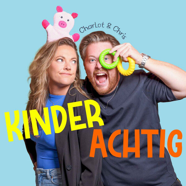 Kinderachtig de Podcast