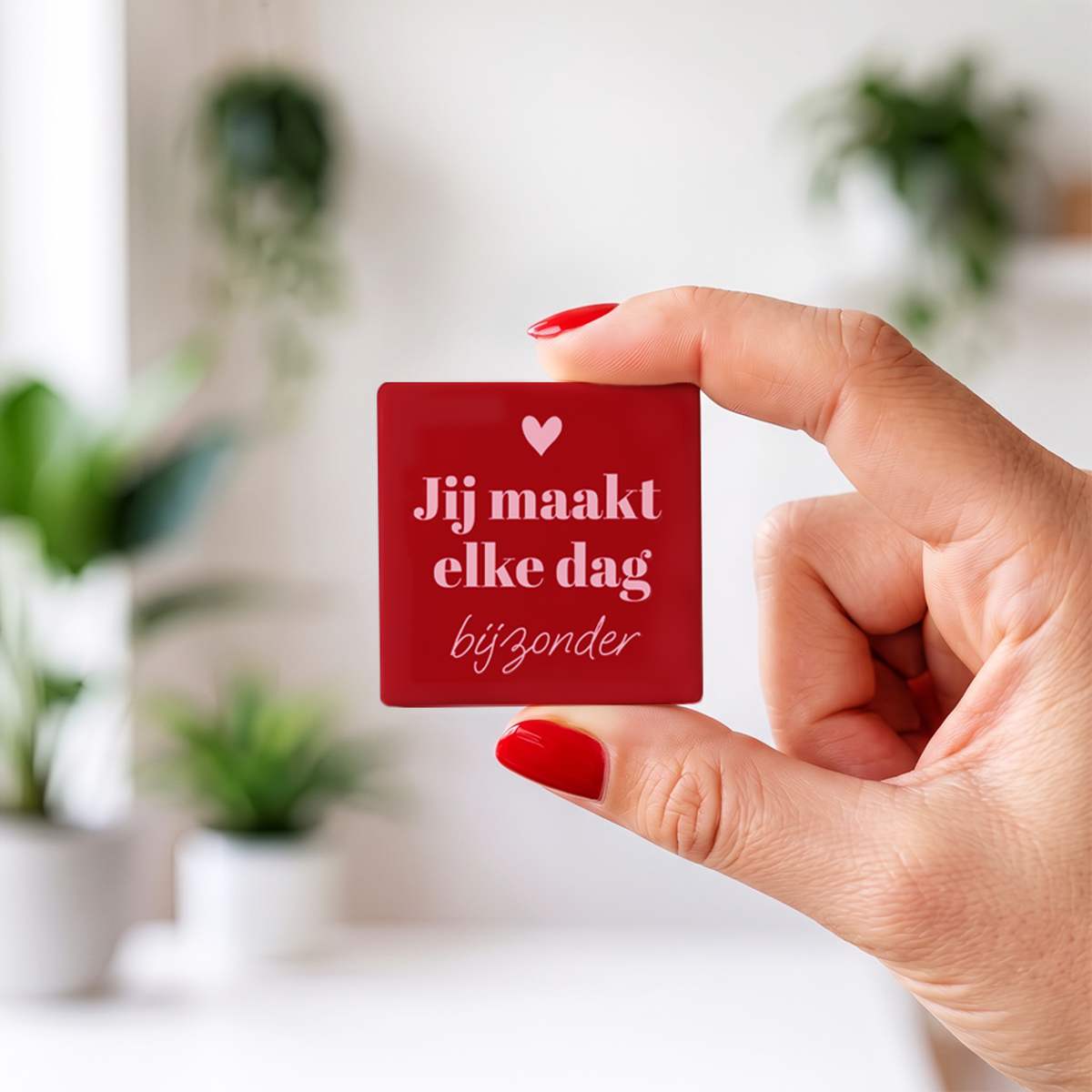 Magneet tegeltje met spreuk